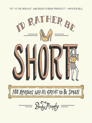cover image of I'd Rather Be Short
